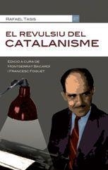 REVULSIU DEL CATALANISME, EL | 9788490343418 | TASIS, RAFAEL