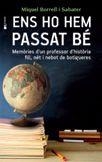 ENS HO HEM PASSAT BÉ | 9788490343227 | BORRELL I SABATER, MIQUEL