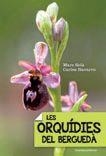 ORQUÍDIES DEL BERGUEDÀ, LES | 9788490343289 | SOLÀ, MARC / NAVARRO, CARLES