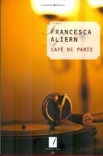CAFÈ DE PARÍS | 9788490344101 | ALIERN, FRANCESCA