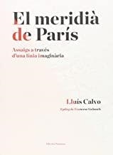 MERIDIÀ DE PARÍS, EL | 9788472267992 | CALVO, LLUÍS