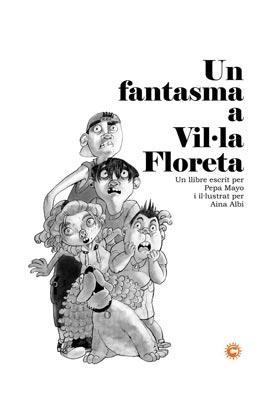 FANTASMA A VIL·LA FLORETA, UN | 9788494173691 | MAYO, PEPA