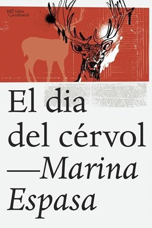 DIA DEL CÉRVOL, EL | 9788494348198 | ESPASA, MARINA