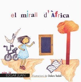MIRALL D'ÀFRICA, EL | 9788494342219 | TODOLÍ, DOLORS