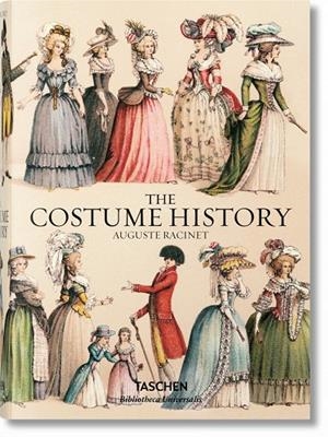 COSTUME HISTORY, THE | 9783836555401 | RACINET, AUGUSTE