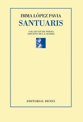 SANTUARIS | 9788494342257 | LÓPEZ PAVIA, IMMA