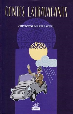 CONTES EXTRAVAGANTS | 9788415180456 | MARTÍ ADELL, CRISTÒFOR