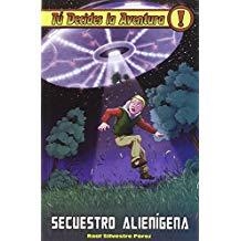 SECUESTRO ALIENÍGENA | 9788415709619 | SILVESTRE PEREZ, RAUL