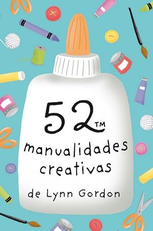 BARAJA 52 MANUALIDADES CREATIVAS | 9788868216580 | GORDON, LYNN