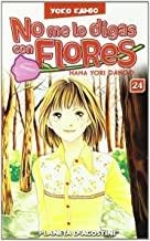 NO ME LO DIGAS CON FLORES 24 | 8432715028246 | KAMIO, YOKO