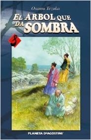 ÁRBOL QUE DA SOMBRA 08, EL | 8432715015796 | TEZUKA, OSAMU