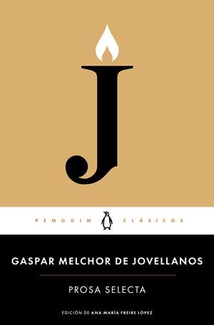 PROSA SELECTA | 9788491051800 | JOVELLANOS, GASPAR MELCHOR