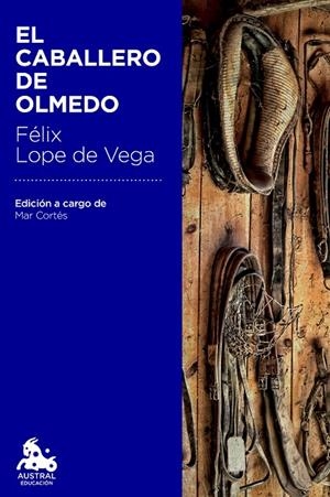 CABALLERO DE OLMEDO, EL | 9788467041972 | LOPE DE VEGA, FÉLIX