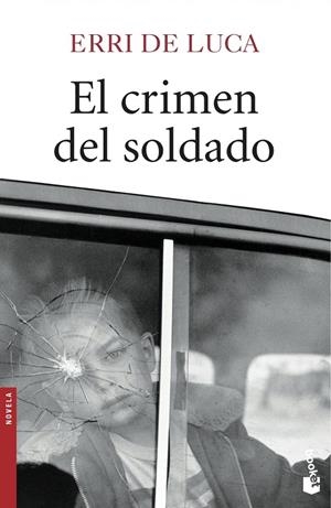 CRIMEN DEL SOLDADO, EL | 9788432224768 | DE LUCA, ERRI