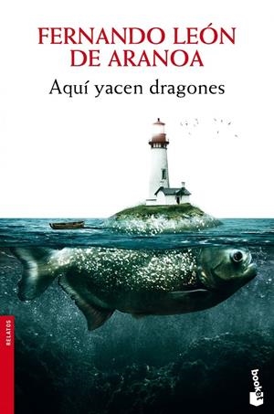 AQUÍ YACEN DRAGONES | 9788432221316 | LEÓN DE ARANOA, FERNANDO