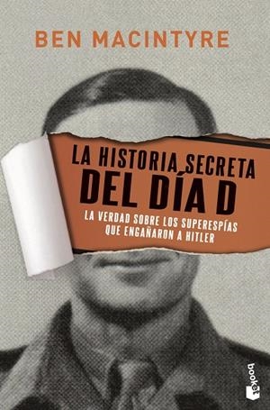 HISTORIA SECRETA DEL DÍA D, LA | 9788408139775 | MACINTYRE, BEN