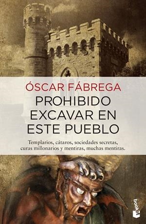 PROHIBIDO EXCAVAR EN ESTE PUEBLO | 9788408133889 | FÁBREGA, ÓSCAR