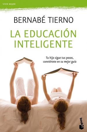 EDUCACIÓN INTELIGENTE, LA | 9788484609377 | TIERNO, BERNABÉ