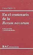 EN EL CENTENARIO DE LA "RERUM NOVARUM". CARTA ENCÍCLICA "CENTESIMUS ANNUS" | 9788479140366 | JUAN PABLO II