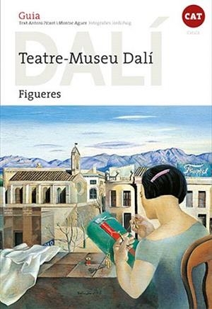GUIA DEL TEATRE-MUSEU DALÍ DE FIGUERES | 9788484787136 | PUIG, JORDI / AGUER TEIXIDOR, MONTSE / PITXOT SOLER, ANTONI