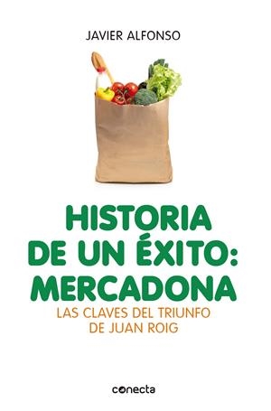 HISTORIA DE UN ÉXITO : MERCADONA | 9788415431947 | ALFONSO, JAVIER