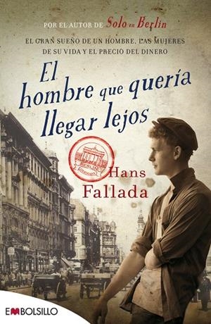 HOMBRE QUE QUERÍA LLEGAR LEJOS, EL | 9788416087204 | FALLADA, HANS