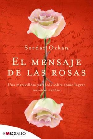 MENSAJE DE LAS ROSAS, EL | 9788492695249 | OZKAN, SERDAR
