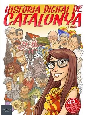 HISTORIA DIGITAL DE CATALUNYA | 9789992066034 | PLANELLAS, J.