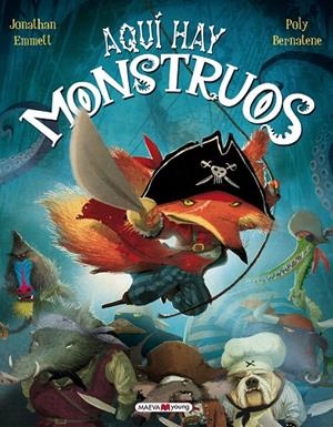 AQUÍ HAY MONSTRUOS | 9788415893028 | EMMETT, JONATHAN / BERNATENE, POLY