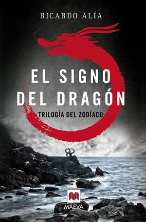 SIGNO DEL DRAGÓN, EL | 9788416363841 | ALÍA, RICARDO