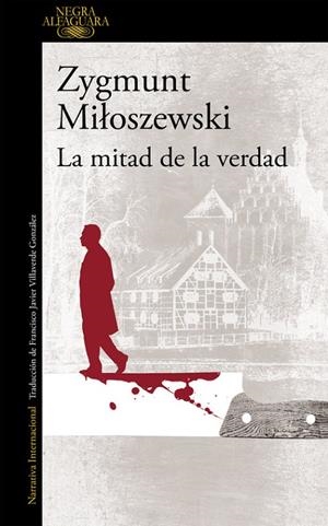 MITAD DE LA VERDAD, LA | 9788420417363 | MILOSZEWSKI, ZYGMUNT