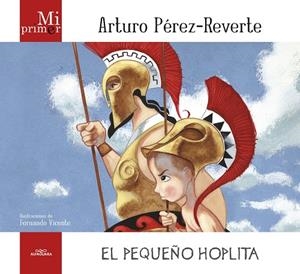 PEQUEÑO HOPLITA, EL | 9788420405681 | PÉREZ-REVERTE, ARTURO