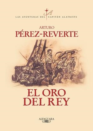 ORO DEL REY, EL | 9788420442402 | PÉREZ-REVERTE, ARTURO