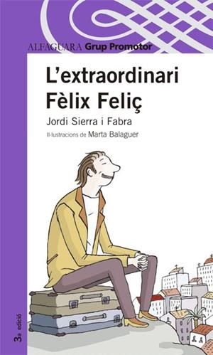 EXTRAORDINARI FELIX FELIÇ, L' | 9788479114183 | SIERRA I FABRA, JORDI