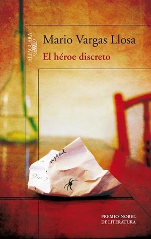 HÉROE DISCRETO, EL | 9788420414898 | VARGAS LLOSA, MARIO