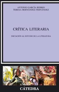 CRITICA LITERARIA | 9788437621906 | GARCIA BERRIO, A.