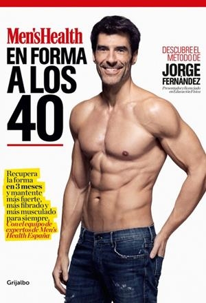 EN FORMA A LOS 40 | 9788416449316 | FERNANDEZ, JORGE / MEN'S HEALTH