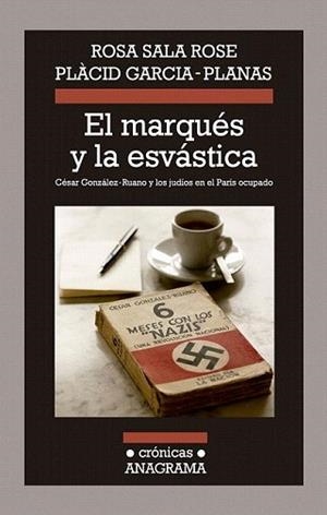 MARQUÉS Y LA ESVÁSTICA, EL | 9788433926029 | SALA ROSE, ROSA / GARCIA PLANAS, PLÀCID