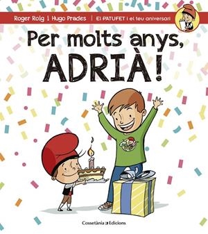 PER MOLTS ANYS, ADRIÀ | 9788490344361 | ROIG, ROGER / PRADES, HUGO
