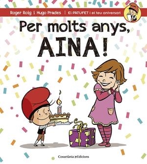 PER MOLTS ANYS, AINA | 9788490344477 | ROIG, ROGER / PRADES, HUGO