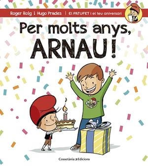 PER MOLTS ANYS, ARNAU | 9788490344286 | ROIG, ROGER / PRADES, HUGO