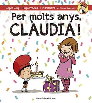 PER MOLTS ANYS, CLÀUDIA | 9788490344460 | ROIG, ROGER / PRADES, HUGO