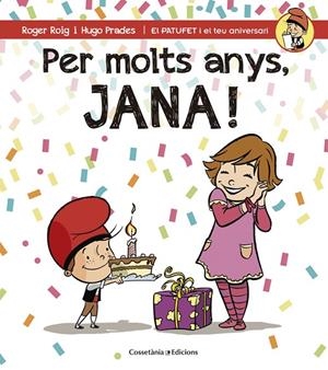 PER MOLTS ANYS, JANA | 9788490344507 | ROIG, ROGER / PRADES, HUGO