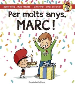 PER MOLTS ANYS, MARC | 9788490343937 | ROIG, ROGER / PRADES, HUGO