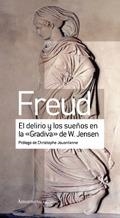 DELIRIO Y LOS SUEÑOS EN LA GRADIVA DE W. JENSEN, EL | 9789505188727 | FREUD, SIGMUND