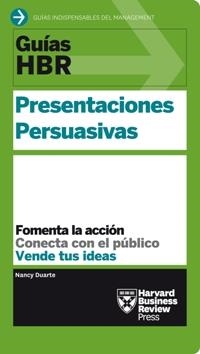 PRESENTACIONES PERSUASIVAS | 9788494562921 | DUARTE, NANCY