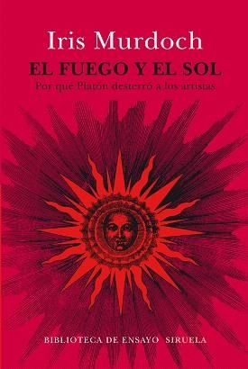 FUEGO Y EL SOL, EL | 9788416854240 | MURDOCH, IRIS