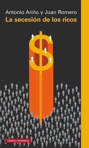 SECESIÓN DE LOS RICOS, LA | 9788416734108 | ROMERO, J. M. / ARIÑO, A.