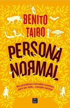 PERSONA NORMAL | 9788408160311 | TAIBO, BENITO