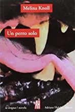 PERRO SOLO, UN | 9788415851790 | KNOLL, MELINA